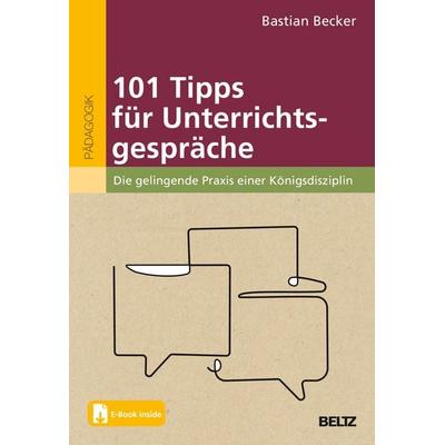 101 Tipps für Unterrichtsgespräche, Set von Bastian Becker, Beltz Verlagsgruppe GmbH & Co. KG, 978-3-407-25923-3