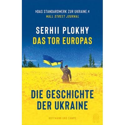 Das Tor Europas, Taschenbuch von Serhii Plokhy, Hoffmann Und Campe, 978-3-455-01999-5
