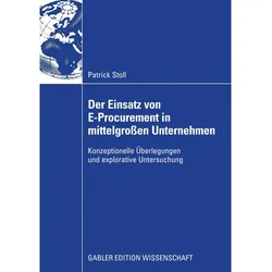 Der Einsatz von E-Procurement in mittelgrossen Unternehmen, Fachbücher von Patrick Stoll