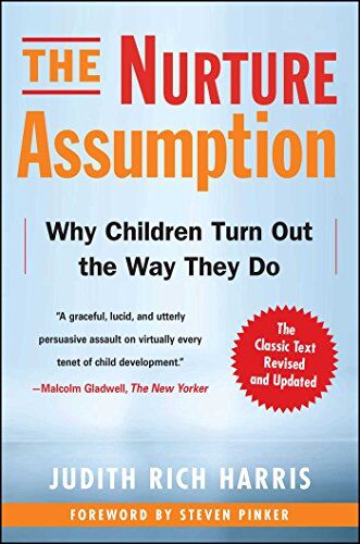 Judith Rich Harris - The Nurture Assumption: Why Children Turn Out the Way They Do, Revised and Updated - Preis vom 09.10.2026 07:28:09 h