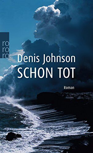 Denis Johnson - Schon tot - Preis vom 09.10.2026 07:28:09 h
