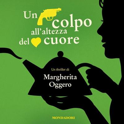Un colpo all'altezza del cuore - Margherita Oggero, Audio, 9788852151477