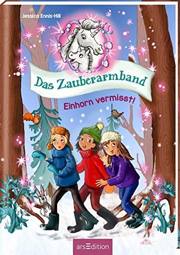 Jessica Ennis-Hill - Das Zauberarmband - Einhorn vermisst! (Das Zauberarmband 3) - Preis vom 04.10.2026 03:51:26 h