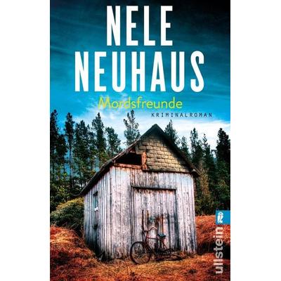 Mordsfreunde, Taschenbuch von Nele Neuhaus, Ullstein Taschenbuch, 978-3-548-29178-9