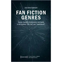 Fan Fiction Genres, Fachbücher von Julia Elena Goldmann