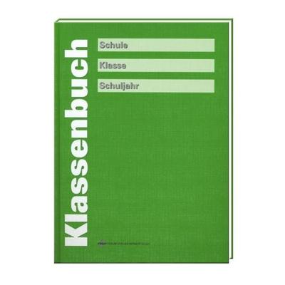 Klassenbuch, grün, Gebundene Ausgabe von Forum Verlag Herkert GmbH, Forum Verlag Herkert, 978-3-86586-181-8