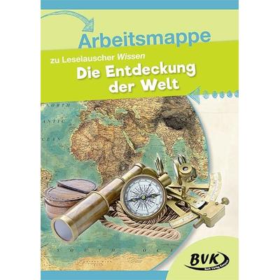Arbeitsmappe zu Leselauscher Wissen: Die Entdeckung der Welt, Geheftet von BVK-Autorenteam, BVK Buch Verlag Kempen GmbH, 978-3-86740-928-5