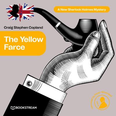 The Yellow Farce - Arthur Conan Doyle,Craig Stephen Copland, Audio, 9783991340362