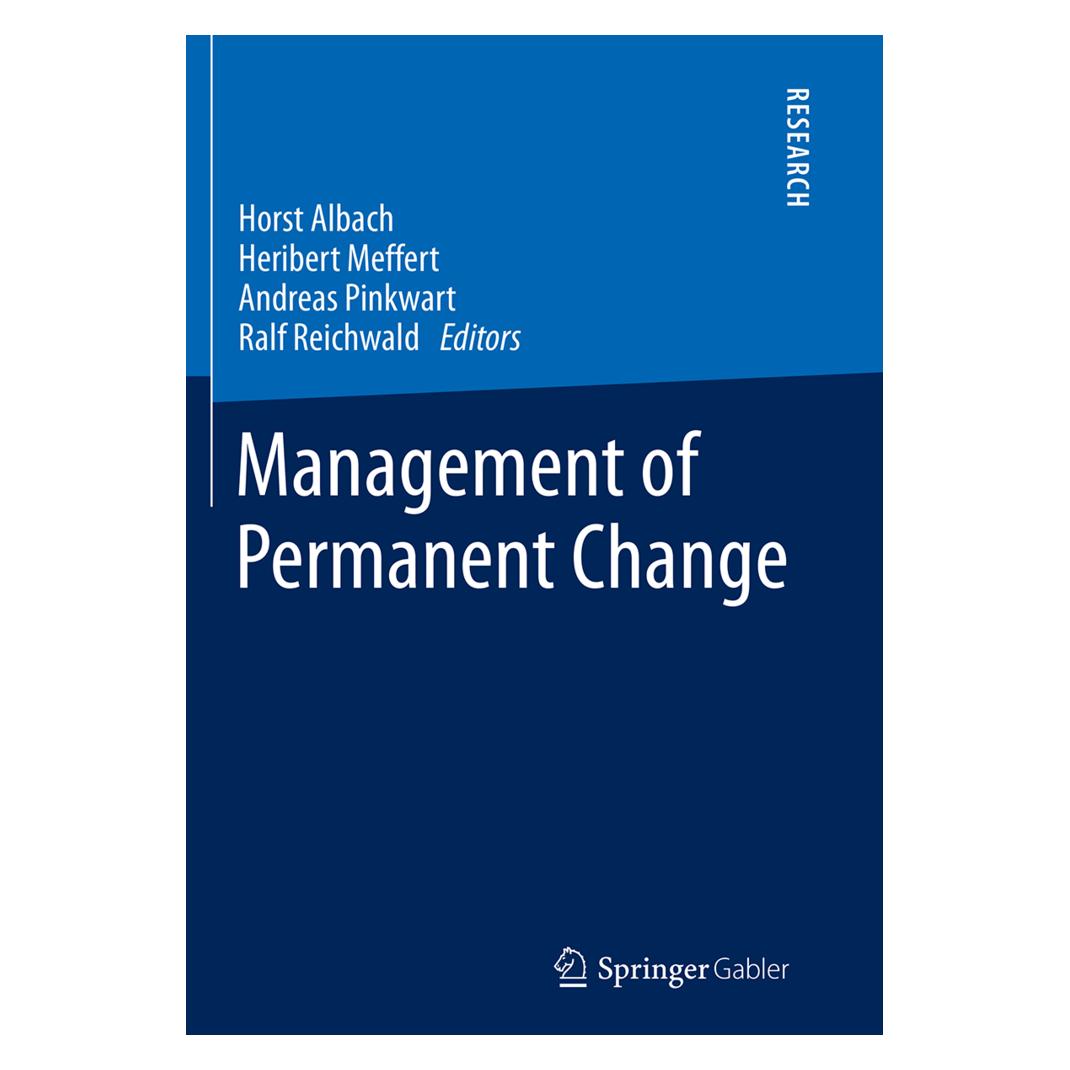 Springer Management of Permanent Change (Englisch, Softcover, Andreas Pinkwart, Heribert Meffert, Horst Albach, Ralf Reichwald) (55831262)