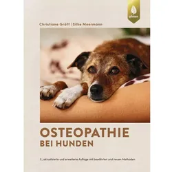 Osteopathie bei Hunden, Ratgeber von Silke Meermann, Christiane Gräff