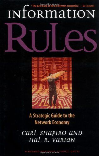 Carl Shapiro - Information Rules: A Strategic Guide to the Network Economy - Preis vom 09.10.2026 07:28:09 h