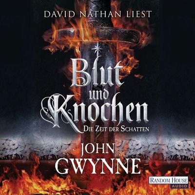 Die Zeit der Schatten - Blut und Knochen 1 - John Gwynne, Audio, 9783837146851
