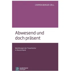 Abwesend und doch präsent, Fachbücher von Carmen Berger-Zell
