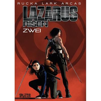 Lazarus Risen. Band 2, Gebundene Ausgabe von Greg Rucka, Splitter-Verlag, 978-3-9872105-5-6