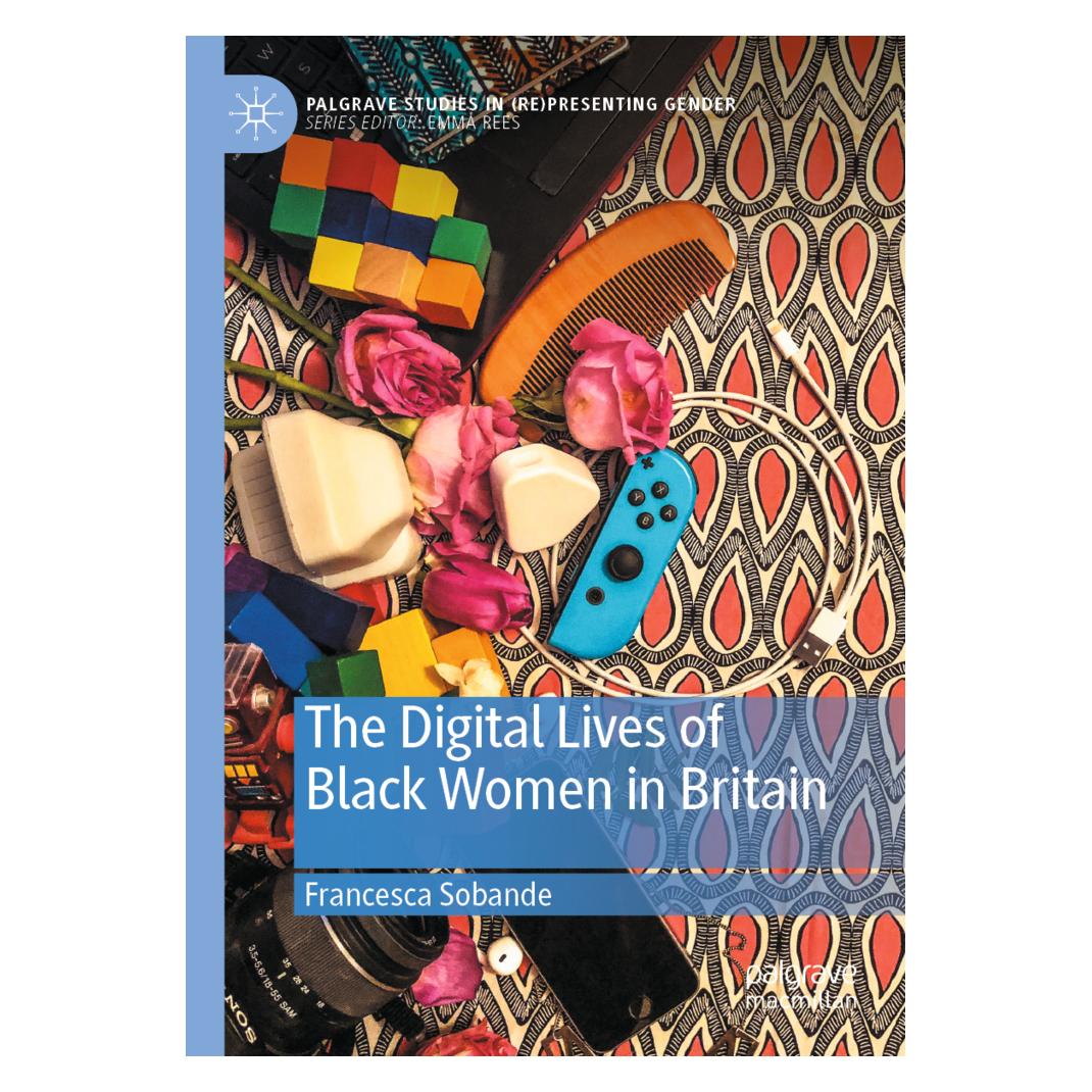 Springer The Digital Lives of Black Women in Britain (Englisch, Softcover, Francesca Sobande) (56200486)