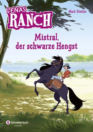 Mark Stichler - Lenas Ranch, Band 01: Mistral, der schwarze Hengst - Preis vom 12.10.2026 11:37:12 h