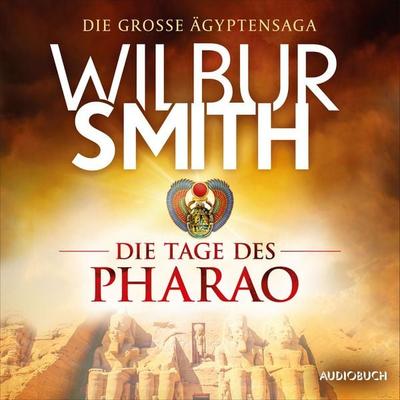 Die Tage des Pharao - Wilbur Smith, Audio, 9788727124506
