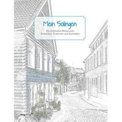 Mein Solingen, Taschenbuch von , Mvg, 978-3-86882-708-8