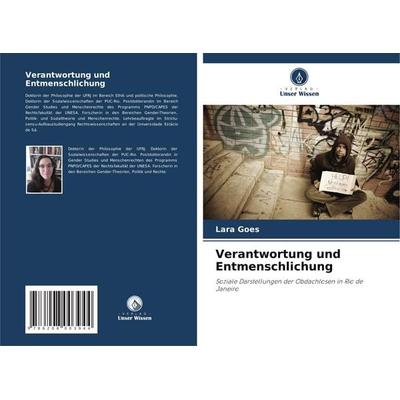 Verantwortung und Entmenschlichung, Taschenbuch von Lara Góes, Verlag Unser Wissen, 978-620-8-00394-4