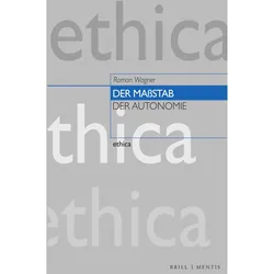 Der Massstab der Autonomie, Sachbücher von Roman Wagner