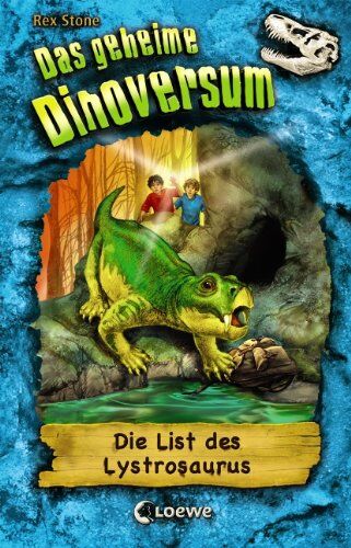 Rex Stone - Das geheime Dinoversum 13. Die List des Lystrosaurus - Preis vom 09.10.2026 07:28:09 h