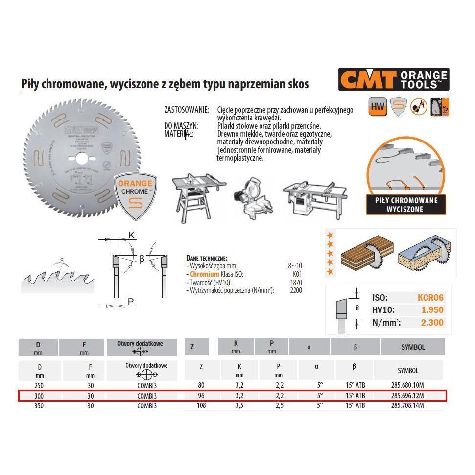 CMT PIŁA UNIWERSALNA CHROMOWANA HM D=300 F=30 Z=96 K=3,2/2,2 (35634294)