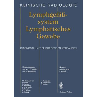 Lymphgefässsystem Lymphatisches Gewebe, Taschenbuch von , Springer Berlin, 978-3-642-78716-4