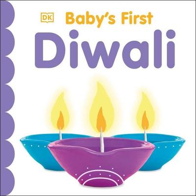 Baby's First Diwali, Gebundene Ausgabe von DK, Dorling Kindersley, 978-0-241-38620-0
