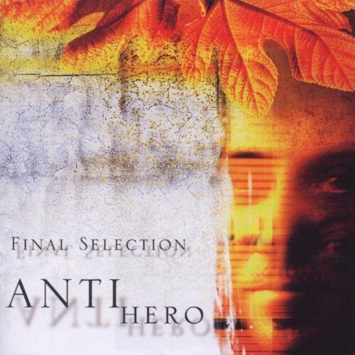 Final Selection - Antihero - Preis vom 19.10.2026 19:33:35 h