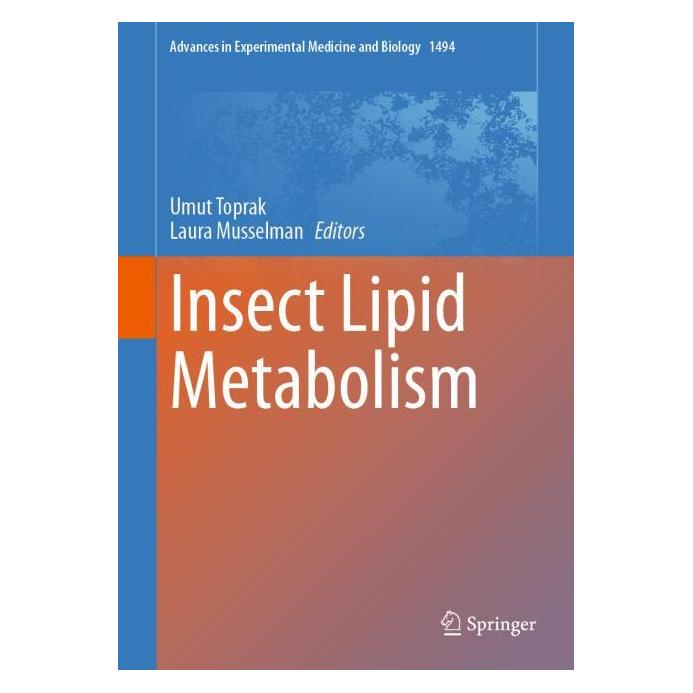 Springer Insect Lipid Metabolism (Englisch, Hardcover, Laura Musselman, Umut Toprak) (62625037)