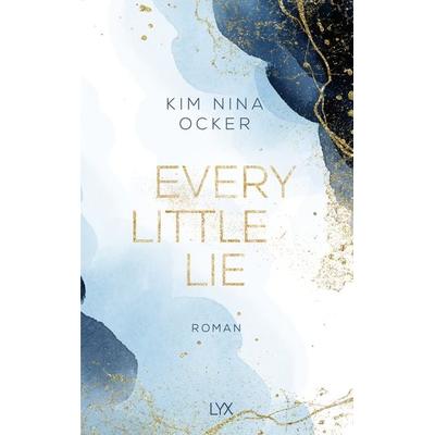 Every Little Lie, Taschenbuch von Kim Nina Ocker, Lyx