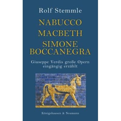 Nabucco - Macbeth - Simone Boccanegra -