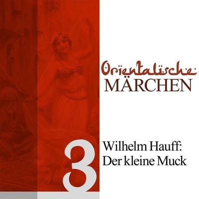 Der kleine Muck - Wilhelm Hauff, Audio, 9783955970260