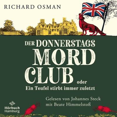 Der Donnerstagsmordclub oder Ein Teufel stirbt immer zuletzt (Die Mordclub-Serie 4) - Richard Osman, Audio, 9783844935875