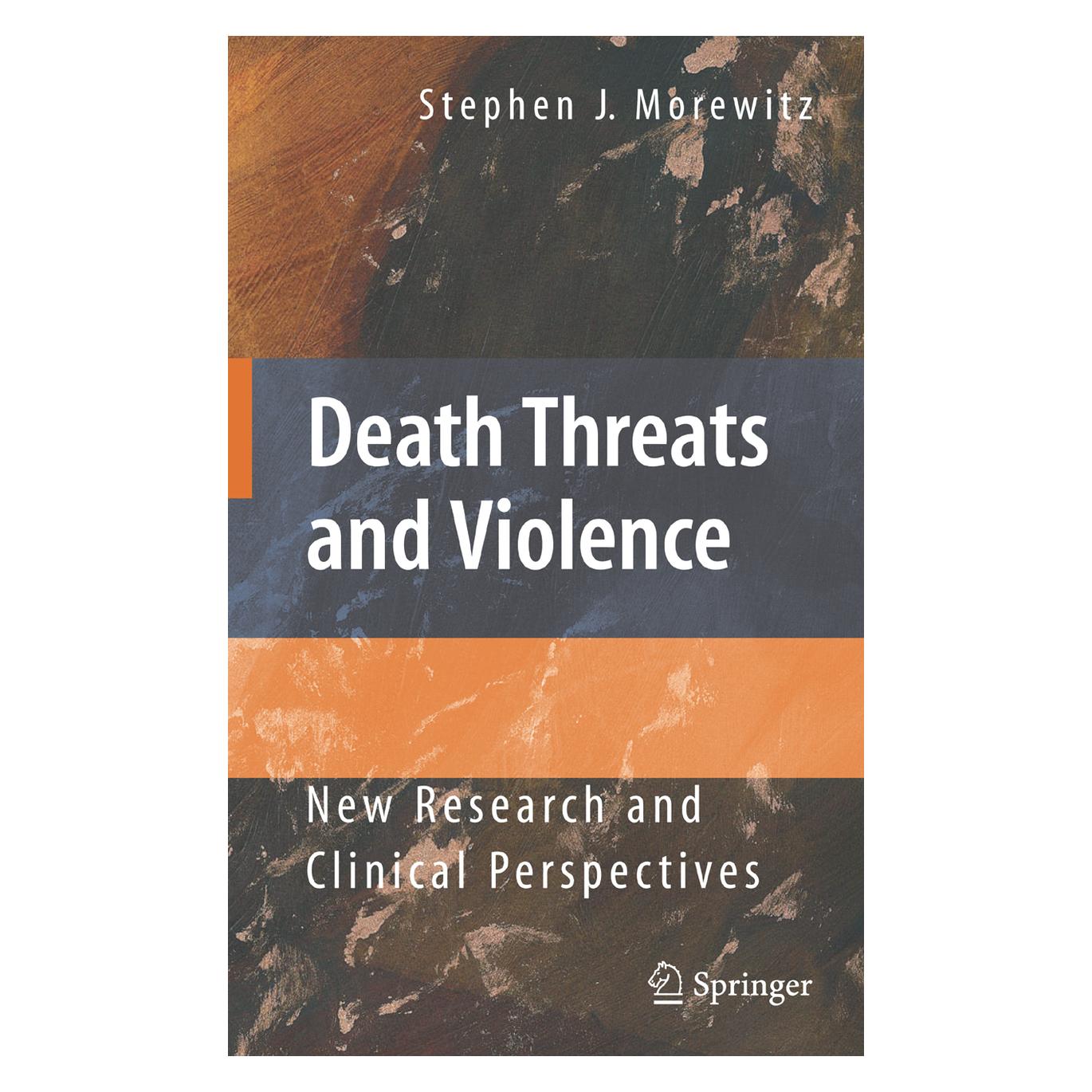 Springer Death Threats and Violence (Englisch, Softcover, Stephen J. Morewitz) (55383168)