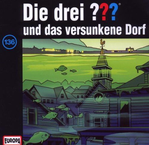 Die Drei ??? - Folge 136/...und das versunkene Dorf - Preis vom 11.10.2026 03:10:56 h