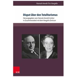 Disput über den Totalitarismus, Fachbücher von Hannah Arendt, für Totalitarismusforschung e.V., Hannah-Arendt-Institut, Eric Voegelin