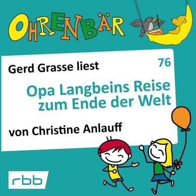 Opa Langbeins Reise zum Ende der Welt - Christine Anlauff, Audio, 4251703585653