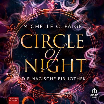 Circle of Night - Die magische Bibliothek - Michelle C. Paige, Audio, 9783987855887
