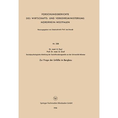 Zur Frage der Unfälle im Bergbau, Taschenbuch von Helmut Paul, VS Verlag für Sozialwissenschaften, 978-3-663-04161-0