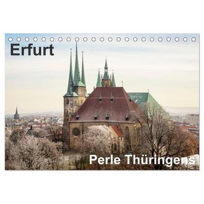 Erfurt. Perle Thüringens. (Tischkalender 2027 DIN A5 quer), CALVENDO Monatskalender