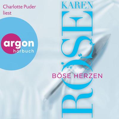 Böse Herzen - Karen Rose, Audio, 9783732477593