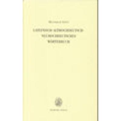 Althochdeutsches Wörterbuch. Lateinisch-althochdeutsch-neuhochdeutsches Wörterbuch, Gebundene Ausgabe von Heinrich Götz, De Gruyter Oldenbourg
