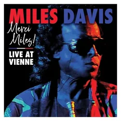 Rhino, Schallplatten, Merci,Miles! Live at Vienne (Miles Davis)