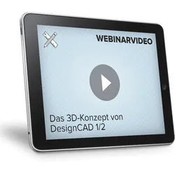 Webinarvideo: Das 3D-Konzept von DesignCAD - Teil 1