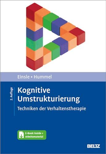 Franziska Einsle - Kognitive Umstrukturierung: Techniken der Verhaltenstherapie. Mit E-Book inside und Arbeitsmaterial - Preis vom 14.10.2026 23:07:16 h