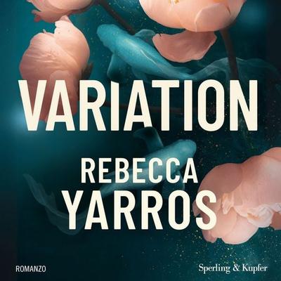 Variation - Rebecca Yarros, Audio, 9788820084998