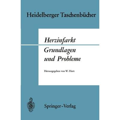 Herzinfarkt Grundlagen und Probleme, Taschenbuch von , Springer Berlin, 978-3-540-04554-0