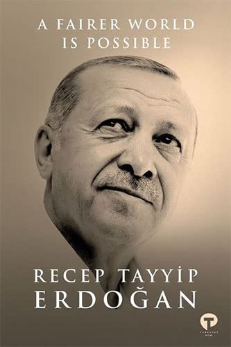 Recep Tayyip Erdoğan - Fairer World is Possible - Preis vom 17.10.2026 19:25:27 h