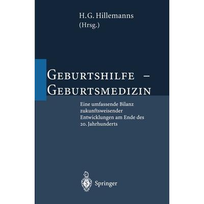 Geburtshilfe — Geburtsmedizin, Taschenbuch von , Springer Berlin, 978-3-642-48049-2